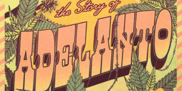 New Podcast Documents Fallout of Adelanto, Its Move To Legalize Cannabis